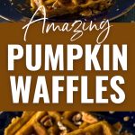 amazing pumpkin waffles gluten free dairy free fall recipes