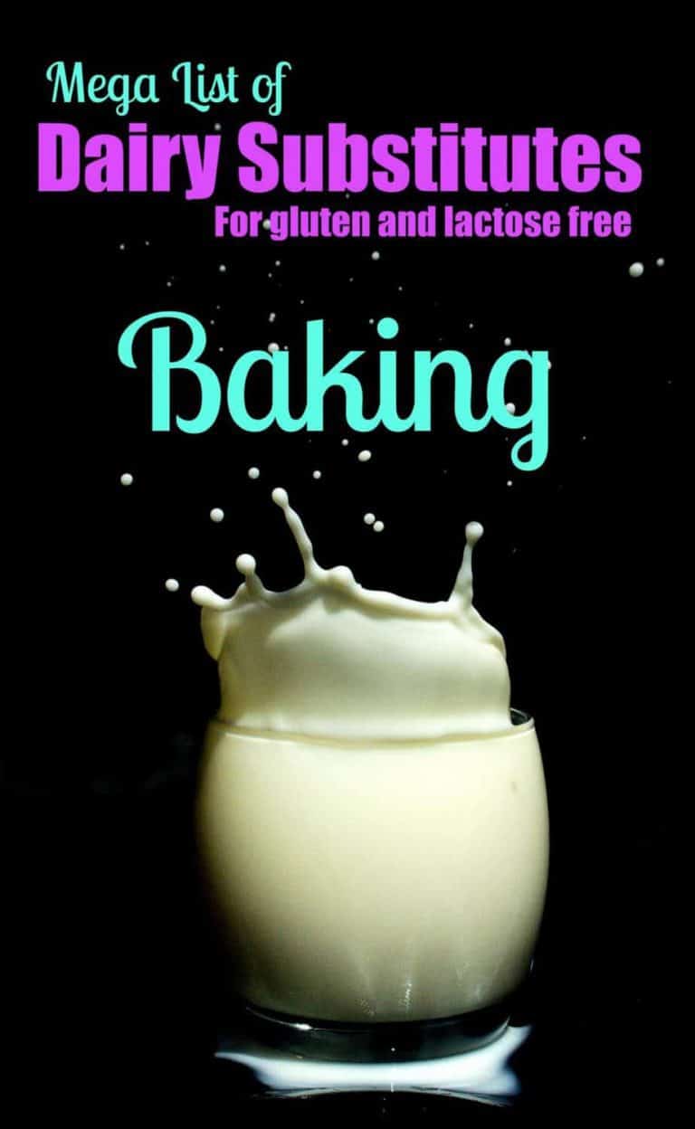 Mega List of 22+ Dairy Substitutes for Gluten and Lactose Free Baking