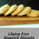 Gluten Free Bisquick Biscuits