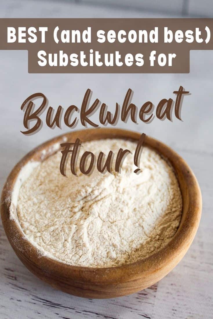 Best Substitutes for Buckwheat Flour (& Some Secondary Options) Zest