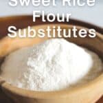 bowl of sweet rice flour.