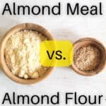 almond meal in a bowl and almond flour in a bowl