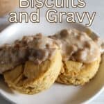up close shot of biscuits and gravy