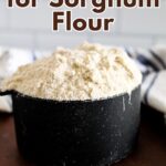 measuring cup of sorghum four